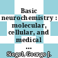 Basic neurochemistry : molecular, cellular, and medical aspects [E-Book] /