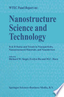 Nanostructure Science and Technology [E-Book] : R&D Status and Trends in Nanoparticles, Nanostructured Materials, and Nanodevices /