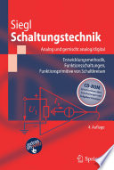 Schaltungstechnik - Analog und gemischt analog/digital [E-Book] : Entwicklungsmethodik, Funktionsschaltungen, Funktionsprimitive von Schaltkreisen /