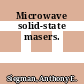 Microwave solid-state masers.