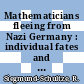 Mathematicians fleeing from Nazi Germany : individual fates and global impact [E-Book] /