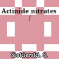 Actinide nitrates /