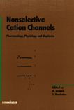 Nonselective cation channels: pharmacology, physiology and biophysics