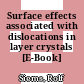 Surface effects associated with dislocations in layer crystals [E-Book] /