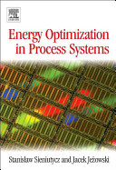 Energy optimization in process systems /