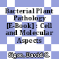 Bacterial Plant Pathology [E-Book] : Cell and Molecular Aspects /
