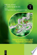 Metallothioneins and related chelators [E-Book] /