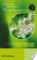 Metallothioneins and related chelators / [E-Book]