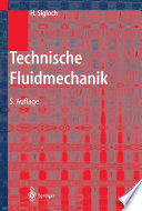 Technische Fluidmechanik [E-Book] /