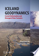 Iceland Geodynamics [E-Book] : Crustal Deformation and Divergent Plate Tectonics /