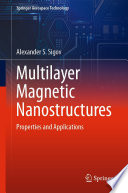 Multilayer Magnetic Nanostructures [E-Book] : Properties and Applications /