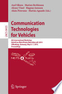 Communication Technologies for Vehicles [E-Book] : 6th International Workshop, Nets4Cars/Nets4Trains/Nets4Aircraft 2014, Offenburg, Germany, May 6-7, 2014. Proceedings /