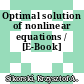 Optimal solution of nonlinear equations / [E-Book]