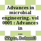 Advances in microbial engineering. vol 0001 : Advances in microbial engineering: proceedings of the international symposium. 0001 : Marianske-Lazne, 28.08.72-01.09.72.