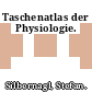 Taschenatlas der Physiologie.