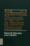 Differential diagnosis in nuclear medicine /