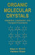 Organic molecular crystals: interaction, localization and transport phenomena.