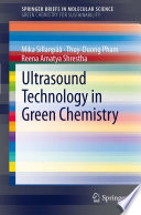 Ultrasound Technology in Green Chemistry [E-Book] /