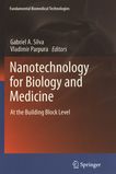 Nanotechnology for biology and medicine : at the building block level /