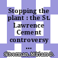 Stopping the plant : the St. Lawrence Cement controversy and the battle for quality of life in the Hudson Valley [E-Book] /