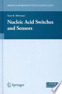 Nucleic Acid Switches and Sensors [E-Book] /