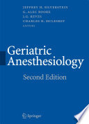 Geriatric Anesthesiology [E-Book] /