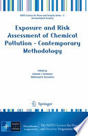 Exposure and Risk Assessment of Chemical Pollution — Contemporary Methodology [E-Book] /