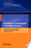 Modelling and Development of Intelligent Systems [E-Book] : 7th International Conference, MDIS 2020, Sibiu, Romania, October 22-24, 2020, Revised Selected Papers /