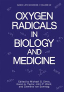 Oxygen radicals in biology and medicine : proceedings of the 4th International Congress on Oxygen Radicals San Diego, Calif, 27 June - 3 July 1987 : ICOR 4.