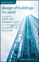 Design of buildings for wind [E-Book]: a practical guide for ASCE 7-10 standard users and designers of special structures /