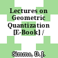 Lectures on Geometric Quantization [E-Book] /