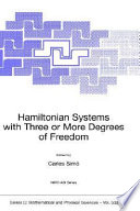 Hamiltonian systems with three or more degrees of freedom : [proceedings of the NATO Advanced Study Institute on Hamiltonian Systems with Three or More Degrees of Freedom S'Agaro, Spain, June 19 - 30, 1995] /