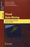 Visual data mining : theory, techniques and tools for visual analytics /