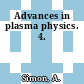 Advances in plasma physics. 4.