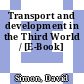 Transport and development in the Third World / [E-Book]