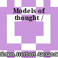 Models of thought /