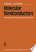 Molecular Semiconductors [E-Book] : Photoelectrical Properties and Solar Cells /