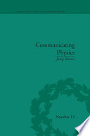Communicating physics : the production, circulation and appropriation of Ganot's textbooks in France and England, 1851-1887 [E-Book] /