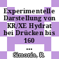 Experimentelle Darstellung von KR/XE Hydrat bei Drücken bis 160 bar [E-Book] /