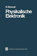 Physikalische Elektronik.