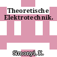 Theoretische Elektrotechnik.