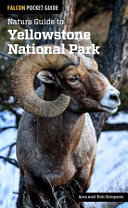 Nature guide to Yellowstone National Park [E-Book] /