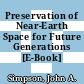 Preservation of Near-Earth Space for Future Generations [E-Book] /