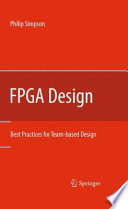 FPGA Design [E-Book] : Best Practices for Team-based Design /