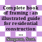 Complete book of framing : an illustrated guide for residential construction [E-Book] /