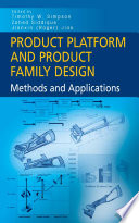 Product Platform and Product Family Design [E-Book] : Methods and Applications /