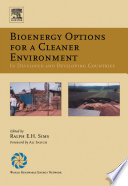 Bioenergy options for a cleaner environment in developed and developing countries [E-Book] /