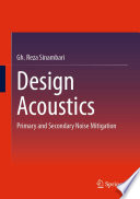 Design Acoustics [E-Book] : Primary and Secondary Noise Mitigation /