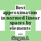 Best approximation in normed linear spaces by elements of linear subspaces /