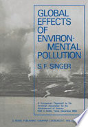 Global effects of environmental pollution : A symposium : Dallas, TX, 12.68.